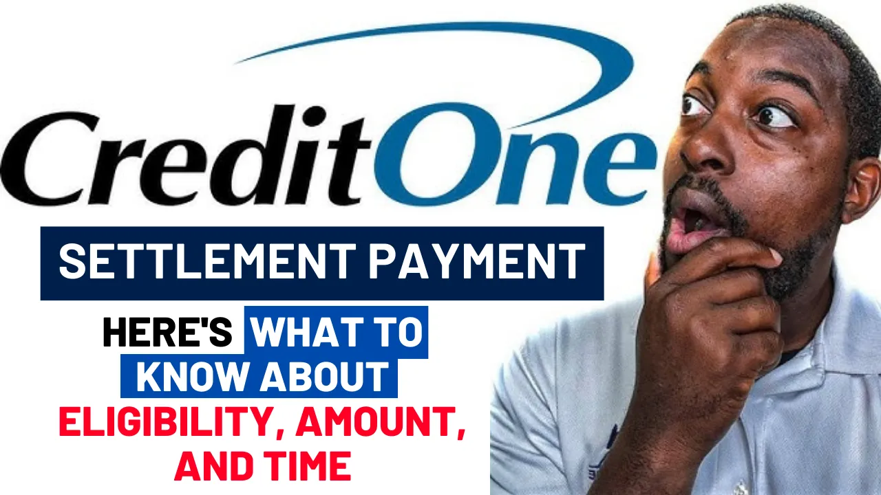Credit One settlement payment