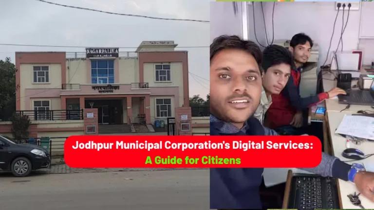 Jodhpur Municipal Corporation's Digital Services: A Guide for Citizens